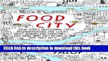 [PDF] Food and the City: New York s Professional Chefs, Restaurateurs, Line Cooks, Street Vendors,