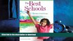 FAVORIT BOOK The Best Schools: How Human Development Research Should Inform Educational Practice