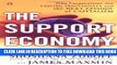 Collection Book The Support Economy: Why Corporations Are Failing Individuals and the Next Episode