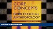 READ book  Core Concepts in Biological Anthropology  FREE BOOOK ONLINE