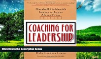 READ FREE FULL  Coaching for Leadership: How the World s Greatest Coaches Help Leaders Learn