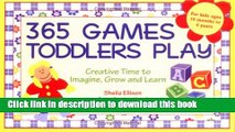Collection Book 365 Games Toddlers Play: Creative Time to Imagine, Grow and Learn