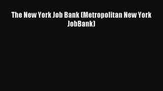 [PDF] The New York Job Bank (Metropolitan New York JobBank) Full Colection
