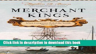 New Book Merchant Kings: When Companies Ruled the World, 1600--1900
