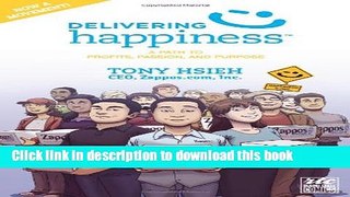 New Book Delivering Happiness: A Path to Profits, Passion, and Purpose; A Round Table Comic