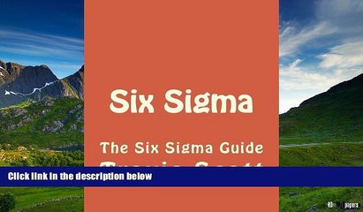 Скачать видео: Full [PDF] Downlaod  Six Sigma: The Six Sigma Guide (Lean Six Sigma, Lean Six Sigma Healthcare,