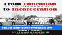 [PDF] From Education to Incarceration: Dismantling the School-to-Prison Pipeline (Counterpoints)