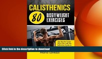 READ  Calisthenics: 80 Bodyweight Exercises See Results Faster Than Ever with the Definitive