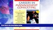 Big Deals  The Harvard Business School Guide to Careers in Management Consulting, 2001  Free Full