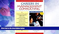 Big Deals  The Harvard Business School Guide to Careers in Management Consulting, 2001  Free Full