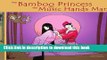 New Book The Bamboo Princess and the Music Hands Man: Based on the Bamboo Cutter s Tale