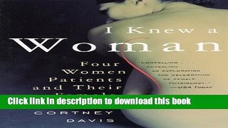 [PDF] I Knew a Woman: Four Women Patients and Their Female Caregiver Popular Online