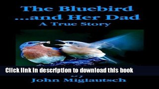 New Book The Bluebird and Her Dad
