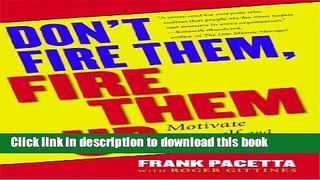 Collection Book Don t Fire Them, Fire Them Up: Motivate Yourself and Your Team