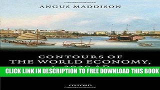 New Book Contours of the World Economy 1-2030 AD: Essays in Macro-Economic History