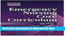 New Book Emergency Nursing Core Curriculum (ENA)