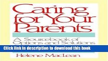 New Book Caring for Your Parents: A Sourcebook of Options and Solutions for Both Generations