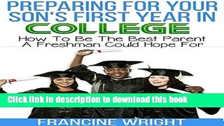 Collection Book College Freshman - Preparing For Your Son s First Year In College: How To Be The