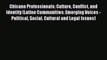 [PDF] Chicano Professionals: Culture Conflict and Identity (Latino Communities: Emerging Voices