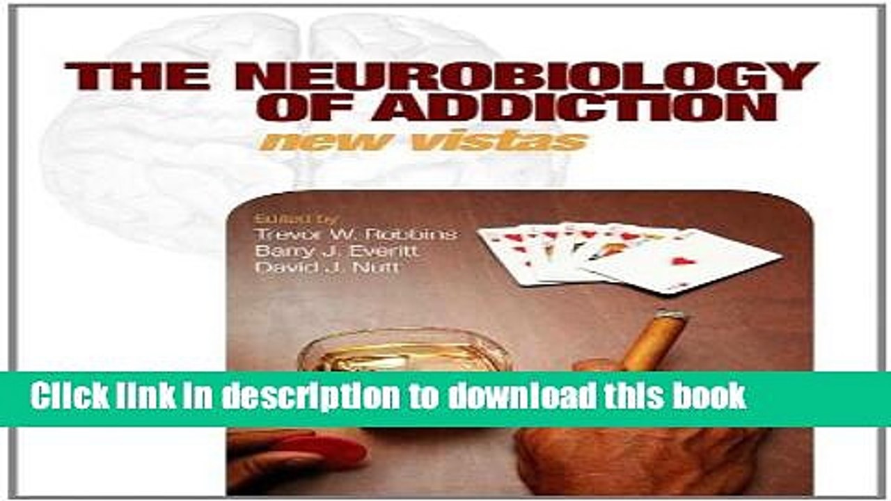 [PDF] The Neurobiology of Addiction Full Colection