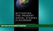 FAVORIT BOOK Activating the Primary Social Studies Classroom: A Standards-Based Sourcebook for K-4