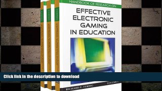 DOWNLOAD Handbook of Research on Effective Electronic Gaming in Education Set of 3 FREE BOOK ONLINE