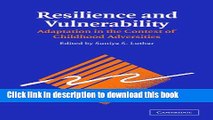 [PDF] Resilience and Vulnerability: Adaptation in the Context of Childhood Adversities Full