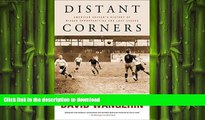 EBOOK ONLINE  Distant Corners: American Soccer s History of Missed Opportunities and Lost Causes