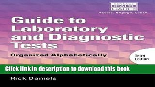 New Book Delmar s Guide to Laboratory and Diagnostic Tests: Organized Alphabetically