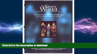 READ ONLINE The Story of the World, Activity book two, The Middle Ages: From the fall of Rome to