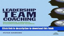 New Book Leadership Team Coaching: Developing Collective Transformational Leadership