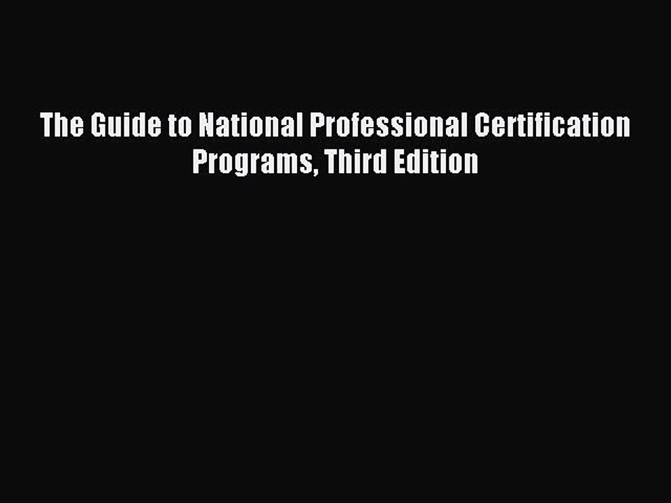 [PDF] The Guide to National Professional Certification Programs Third Edition Full Colection