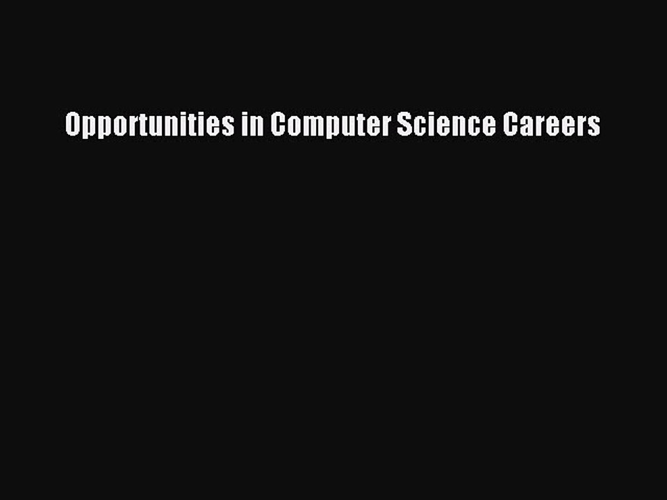 [PDF] Opportunities in Computer Science Careers Full Colection