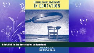 EBOOK ONLINE Current Issues and Trends In Education (2nd Edition) READ PDF FILE ONLINE