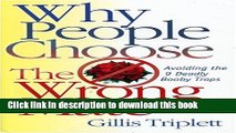 [PDF] Why People Choose The Wrong Mate: Avoiding The 9 Deadly Booby Traps Popular Online