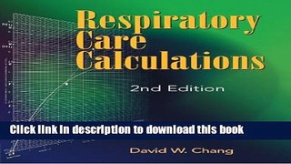 New Book Respiratory Care Calculations