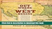 Collection Book Out Where the West Begins: Profiles, Visions, and Strategies of Early Western