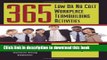 New Book 365 Low or No Cost Workplace Teambuilding Activities: Games and Exercises Designed to