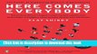 Collection Book Here Comes Everybody: The Power of Organizing Without Organizations