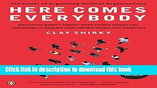 Collection Book Here Comes Everybody: The Power of Organizing Without Organizations