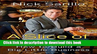 New Book A Slice of the Pie: How to Build a Big Little Business