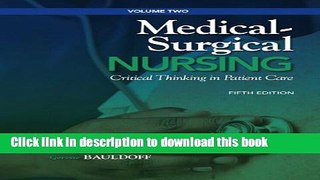 New Book Medical-Surgical Nursing: Critical Thinking in Patient Care, Volume 2 (5th Edition)