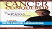 Collection Book The Cancer Conqueror: An Incredible Journey to Wellness