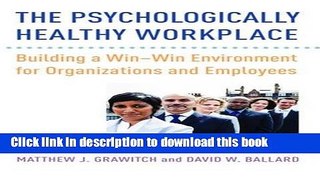 Collection Book The Psychologically Healthy Workplace: Building a Win-Win Environment for