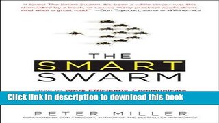 Collection Book The Smart Swarm: How to Work Efficiently, Communicate Effectively, and Make Better