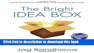 New Book The Bright Idea Box: A Proven System to Drive Employee Engagement and Innovation