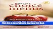 [PDF] Best of Choice Menus: Meal Planning and Recipes for Diabetes and Healthy Living (Large Print