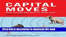 New Book Capital Moves: Rca s Seventy-Year Quest for Cheap Labor