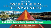 New Book The Willits Brothers and Their Canoes: Wooden Boat Craftsmen in Washington State, 1908-1967