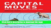 New Book Capital Moves: Rca s Seventy-Year Quest for Cheap Labor